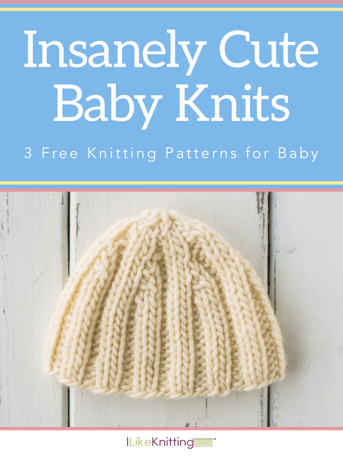 Insanely Cute Baby Knits 3 Free Knitting Patterns For Baby