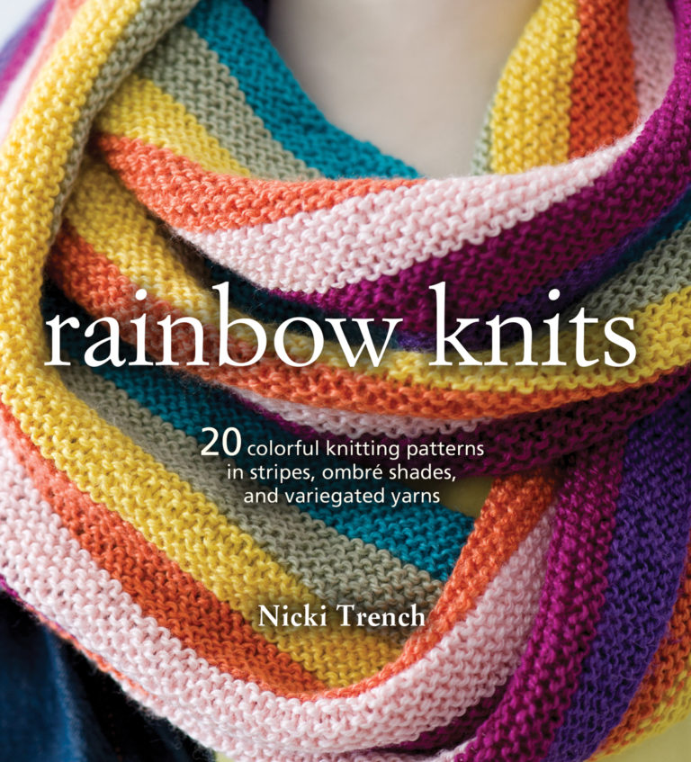 Rainbow Knits 20 Colorful Knitting Patterns in Stripes, Ombré Shades