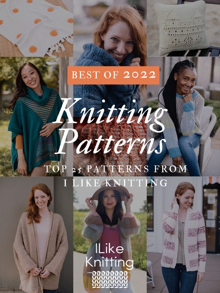 The Best of 2022 Knitting Patterns - I Like Knitting